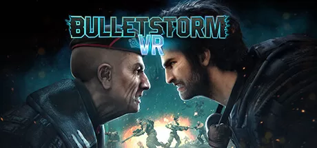 《子弹风暴VR》Bulletstorm VR