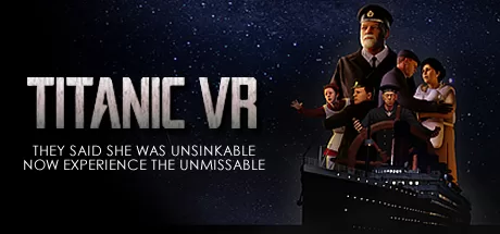 泰坦尼克号VR（Titanic VR）