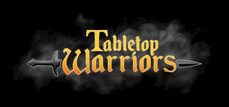 桌面勇士 (Tabletop Warriors)