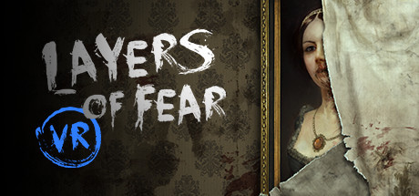 《层层恐惧VR》Layers of Fear VR