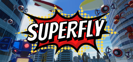 《超飞战士》Superfly VR