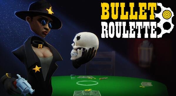 《俄罗斯转盘 – 左轮轮盘》Bullet Roulette VR