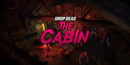 《坠落死亡：小屋》Drop Dead: The Cabin