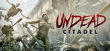 《亡灵堡垒》Undead Citadel