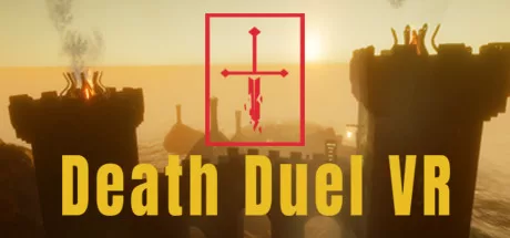 死亡决斗（Death Duel VR）