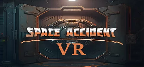 太空事故（Space Accident VR）