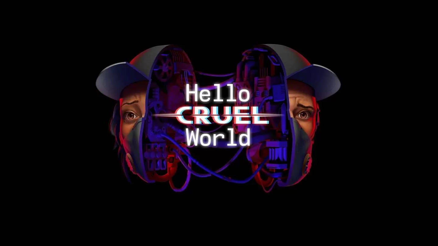 《残酷的世界》Hello Cruel World