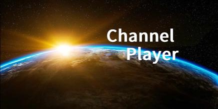 《频道播放器》Channel Player