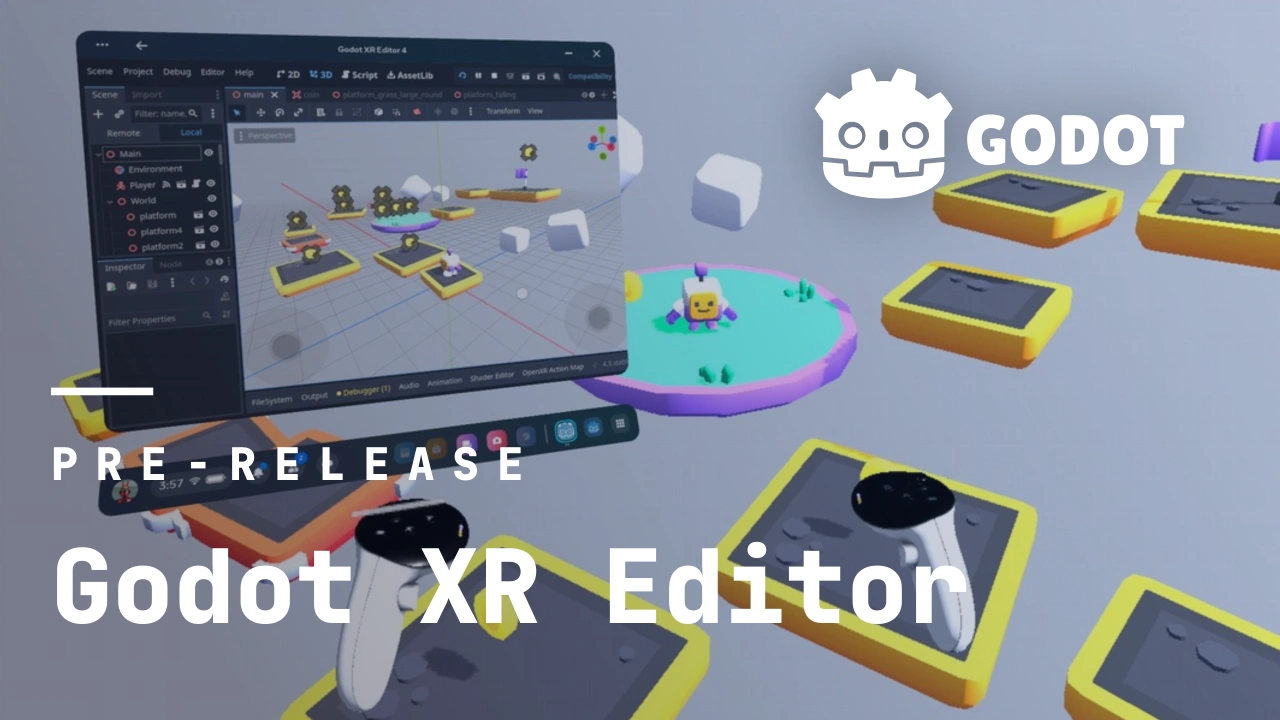 Oculus Quest 工具《Godot 编辑器 4》Godot Editor 4