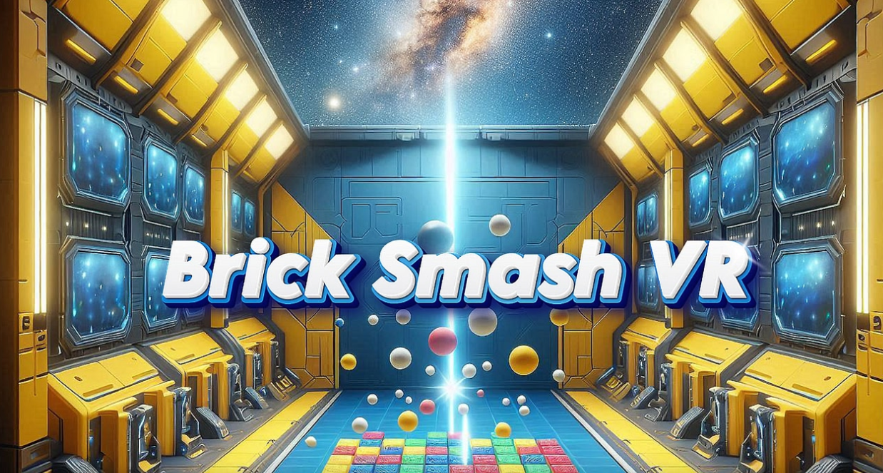 《砖块大作战 VR》Brick Smash VR