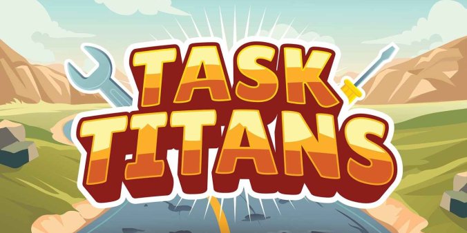 《任务巨人》Task Titans