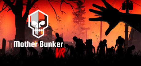 防御地堡 (Mother Bunker VR)