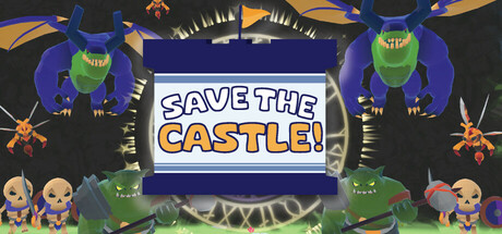 拯救城堡（Save The Castle）