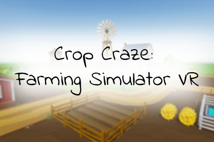 《农场模拟》Crop Craze: Farming Simulator VR