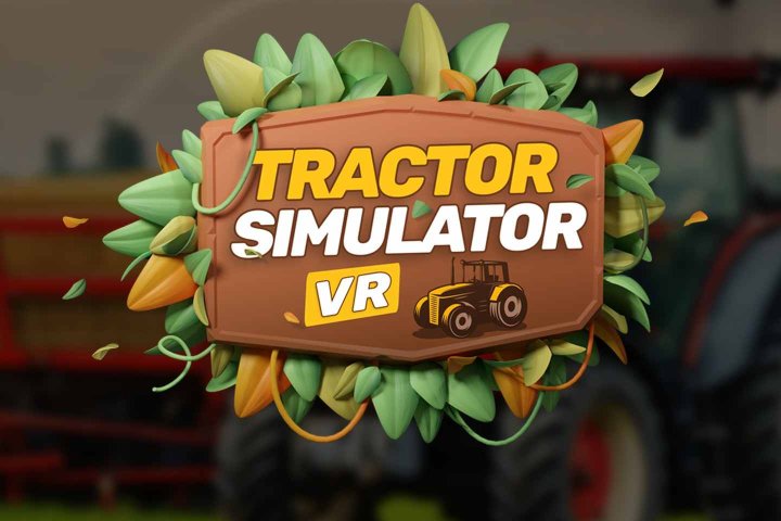 《拖拉机模拟器 VR》Tractor Simulator VR – Farming Games